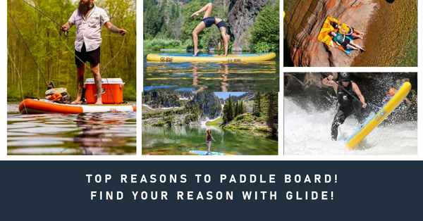 The Top 8 Reasons to Try Stand Up Paddle Boarding!