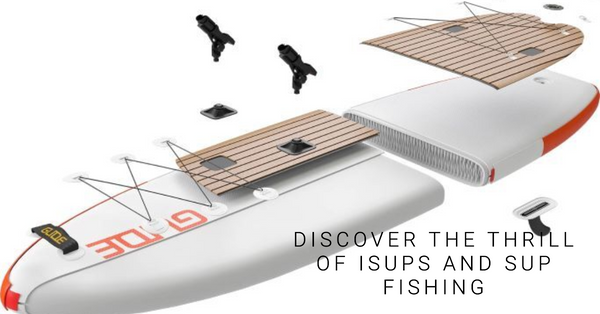 Why iSUP Boards Are the Best for Fishing!